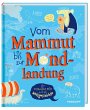 Vom Mammut bis zur Mondlandung. Eine... - Bild 1