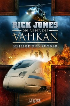 HEILIGE UND SÜNDER (Die Ritter des Vatikan 11) - Jones, Rick