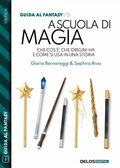 A scuola di magia (eBook, ePUB) - Bernareggi, Gloria; Riva, Sephira