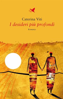 I desideri più profondi (eBook, ePUB) - Viti, Caterina