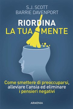 Riordina la tua mente (eBook, ePUB) - Davenport, Barrie; Scott, S.J.