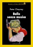 Ballo senza musica (eBook, ePUB)