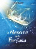 la Nascita della Farfalla (fixed-layout eBook, ePUB)