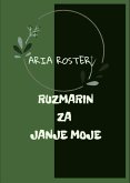 Ruzmarin za janje moje (poezija) (eBook, ePUB) Ruzmarin za janje moje (poezija) (eBook, ePUB)