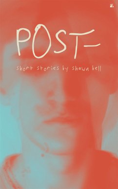 Post- (eBook, ePUB) - Bell, Shawn