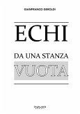 Echi da una stanza vuota (eBook, ePUB)