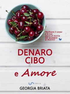 Denaro, cibo e amore (eBook, ePUB) - Briata, georgia