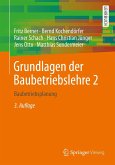 Grundlagen der Baubetriebslehre 2 (eBook, PDF)