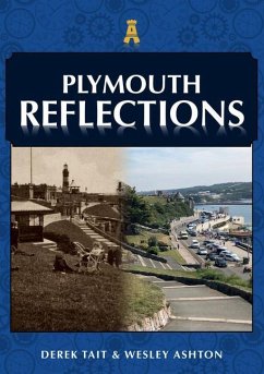 Plymouth Reflections - Tait, Derek; Ashton, Wesley