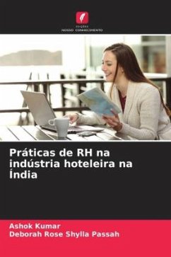 Práticas de RH na indústria hoteleira na Índia - Kumar, Ashok;Shylla Passah, Deborah Rose