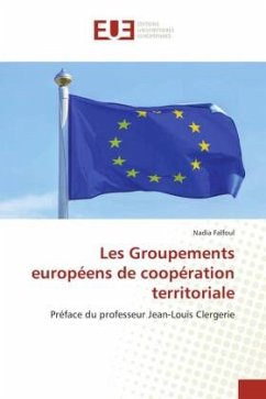 Les Groupements européens de coopération territoriale - Falfoul, Nadia