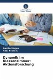 Dynamik im Klassenzimmer: Aktionsforschung