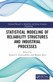 Statistical Modeling of Reliability Structures and Industrial Processes