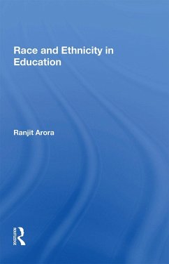 Race and Ethnicity in Education - Arora, Ranjit