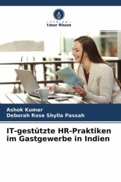 IT-gestützte HR-Praktiken im Gastgewerbe in Indien - Kumar, Ashok;Shylla Passah, Deborah Rose