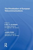 The Privatisation of European Telecommunications