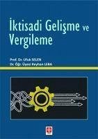 Iktisadi Gelisme ve Vergileme - Selen, Ufuk