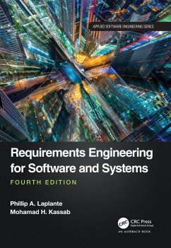 Requirements Engineering for Software and Systems - Laplante, Phillip A. (The Pennsylvania State University, Malvern, US; Kassab, Mohamad