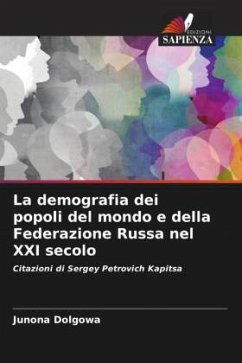 La demografia dei popoli del mondo e della Federazione Russa nel XXI secolo - Dolgowa, Junona