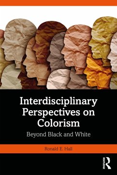 Interdisciplinary Perspectives on Colorism - Hall, Ronald E.