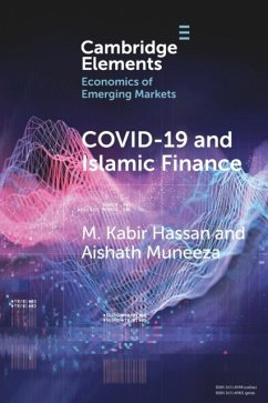 COVID-19 and Islamic Finance - Hassan, M. Kabir (University of New Orleans); Muneeza, Aishath