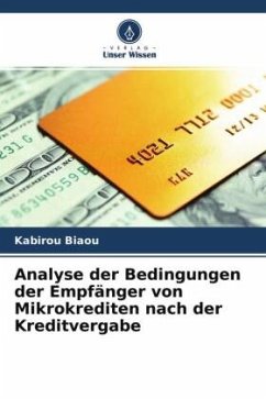 Analyse der Bedingungen der Empfänger von Mikrokrediten nach der Kreditvergabe - Biaou, Kabirou