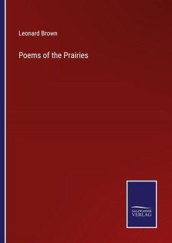 Poems of the Prairies - Brown, Leonard