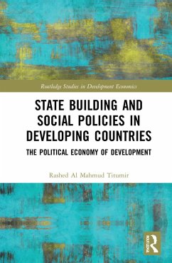 State Building and Social Policies in Developing Countries - Al Mahmud Titumir, Rashed
