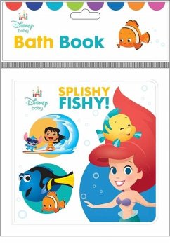 Disney Baby: Splishy Fishy! Bath Book - Kids, P I