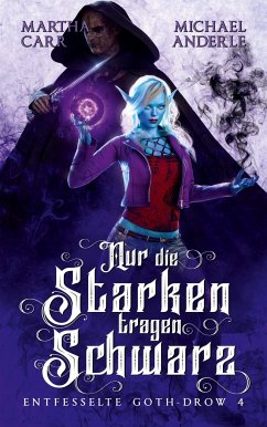 Nur die Starken tragen Schwarz - Carr, Martha;Anderle, Michael