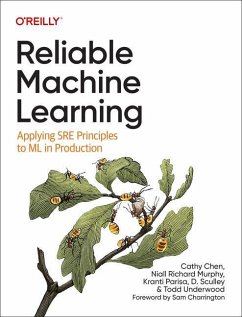 Reliable Machine Learning - Chen, Cathy; Murphy, Niall Richard; Parisa, Kranti