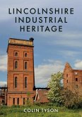 Lincolnshire Industrial Heritage