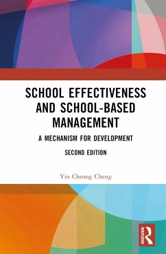 School Effectiveness and School-Based Management - Cheng, Yin Cheong
