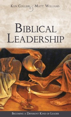 Biblical Leadership - Collier, Ken; Williams, Matt