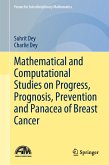 Mathematical and Computational Studies on Progress, Prognosis, Prevention and Panacea of Breast Cancer (eBook, PDF)