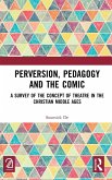 Perversion, Pedagogy and the Comic