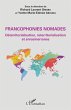 Francophonies nomades.... - Bild 1