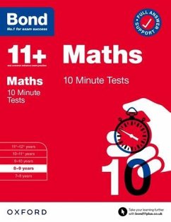 Bond 11+: Bond 11+ Maths 10 Minute Tests with Answer Support 8-9 years - Lindsay, Sarah; Bond 11+