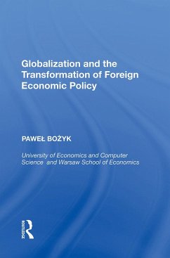 Globalization and the Transformation of Foreign Economic Policy - Bozyk, Pawel
