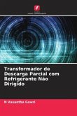 Transformador de Descarga Parcial com Refrigerante Não Dirigido