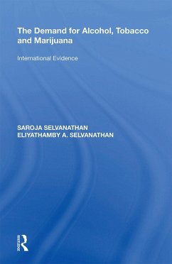 The Demand for Alcohol, Tobacco and Marijuana - Selvanathan, Saroja; Selvanathan, Eliyathamby A