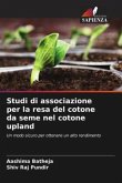 Studi di associazione per la resa del cotone da seme nel cotone upland