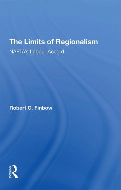 The Limits of Regionalism - Finbow, Robert G.