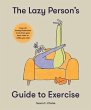 The Lazy Person's Guide to Exercise - Bild 1