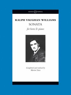 Sonata for Horn and Piano Completed and Realised by Martin Yates