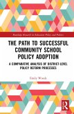 The Path to Successful Community School Policy Adoption