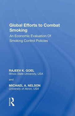 Global Efforts to Combat Smoking - Goel, Rajeev K.; Nelson, Michael A.