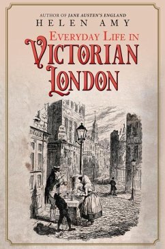 Everyday Life in Victorian London - Amy, Helen