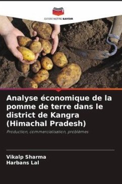 Analyse économique de la pomme de terre dans le district de Kangra (Himachal Pradesh) - Sharma, Vikalp;Lal, Harbans