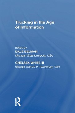 Trucking in the Age of Information - Chelsea White Iii